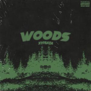 Woods (Explicit)