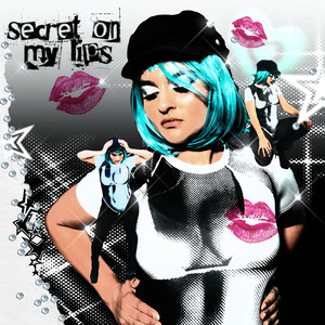 Secret On My Lips (Explicit)