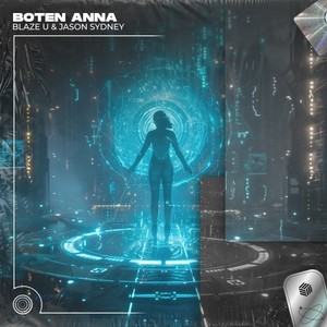 Boten Anna (Techno Remix)