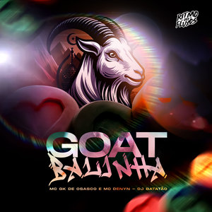 Goat Balinha (Slowed) (Explicit)