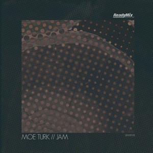 Moe Turk - Jam (Jarquin & Cano Remix)