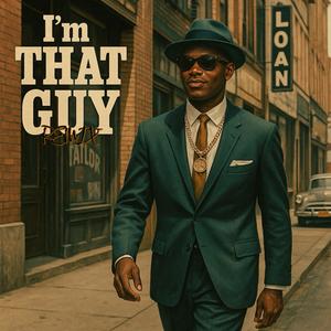 I'm That Guy (feat. Sir Young) (Remix|Explicit)