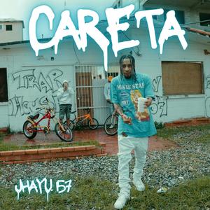 Careta (Explicit)