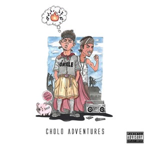 Cholo Adventures (Explicit)