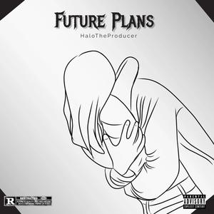 Future Plans (Explicit)