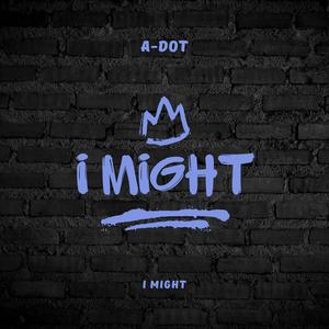 I might (Explicit)