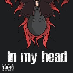 In my head (Explicit)