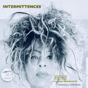 INTERMITTENCES