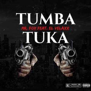 Tumba Tuka (Explicit)