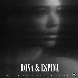 Rosa & Espina (feat. PyVegas & Merry Gang) [Explicit]