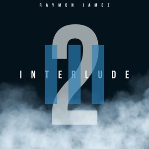 INTERLUDE 2 (Explicit)