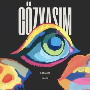 Gözyaşım (Explicit)