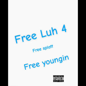 Free luh 4 (feat. NMG Jred & lil 4) (audio) (Explicit)
