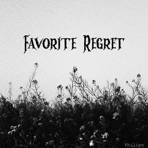 Favorite Regret (Explicit)