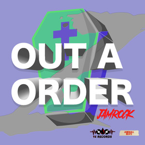 Out a Order (Explicit)