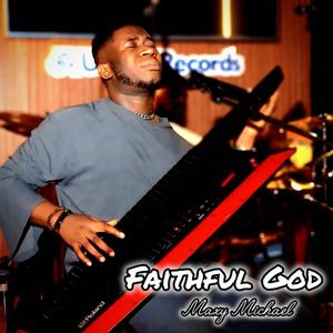 Faithful God