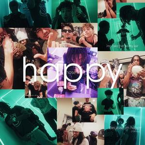 happy (feat. 19thou) (Explicit)