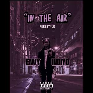 In The Air Freestyle (Explicit)