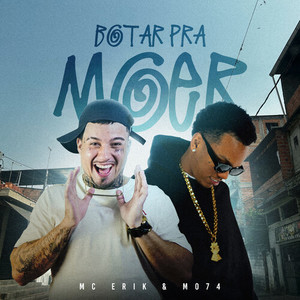 Botar Pra Moer