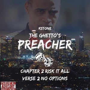 Chapter 2: Risk it all. Verse 2, No Options (Explicit)