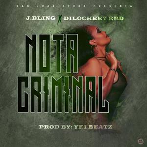 Nota Criminal (feat. Dilocheey RBD) Prod. Yeit Beatz