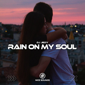 Rain on My Soul