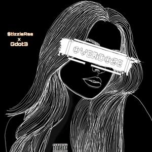 overdose (feat. Gdot3) (Explicit)