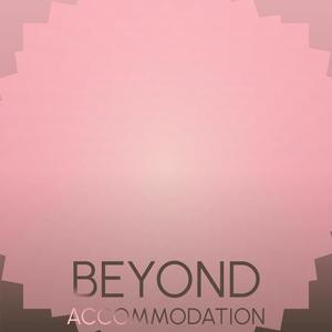 Beyond Accommodation