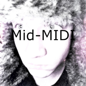 Mid-MIDI (Explicit)