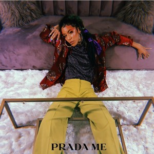 Prada Me (Explicit)