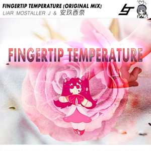 Fingertip Temperature (Original Mix)