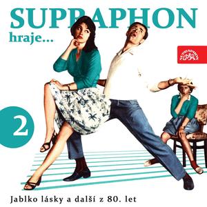 Supraphon hraje... Jablko lásky a další z 80. let, Pt. 2