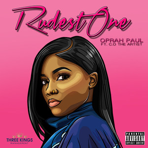Rudest One(feat. C.O the Artist) (Explicit)