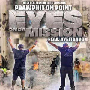 Eyes On Da Mission (feat. AyeItsAron)