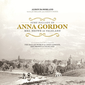 Some Ballads of Anna Gordon - Mrs. Brown of Falkland