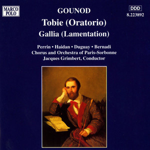 GOUNOD: Tobie / Gallia