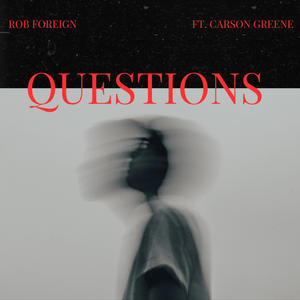 Questions (feat. Carson Greene, Prod. Lowtyde & CO. Prod. AZ-TEC HI)