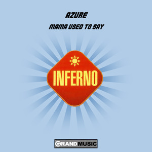 Azure - Mama Used To Say (R+B Mix)