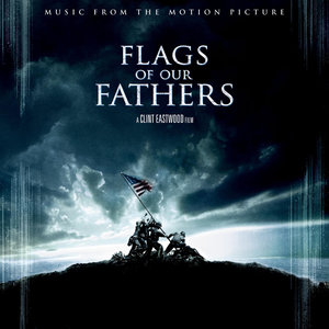 Flags of Our Fathers (Music from the Motion Picture)