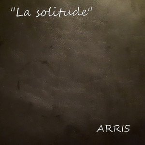 "La Solitude " (Explicit)