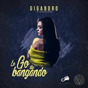 La Go Du Bangando (Explicit)