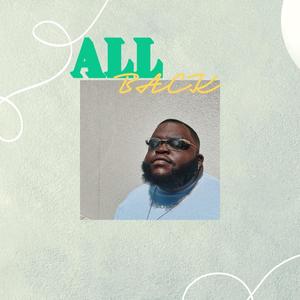 All Back (feat. A.Dott) (Explicit)