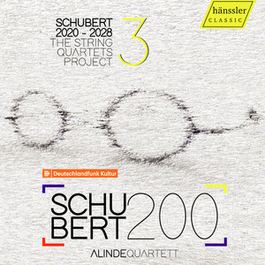 Schubert 2020-2028: The String Quartets Project, Vol. 3