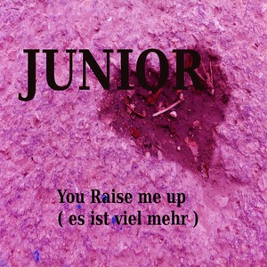You raise me up ( es ist viel mehr ) (Deutsch)