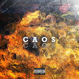 Caos (Explicit)