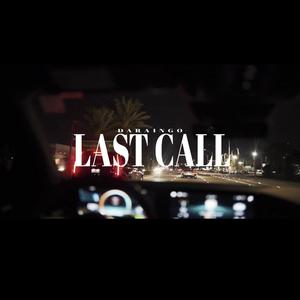 Last Call (Explicit)