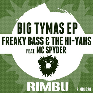 Freaky Bass - Big Tymas