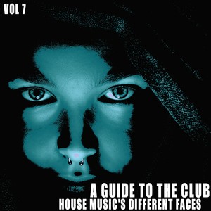 A Guide to the Club:, Vol. 7