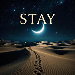 Stay