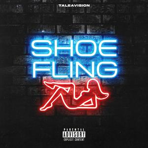 Shoe Fling (Explicit)